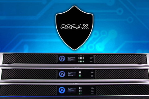 The 802.1X security protocol will be available on all Connect Series amplifiers next month